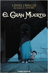Portada de El Gran Muerto, de Régis Loisel