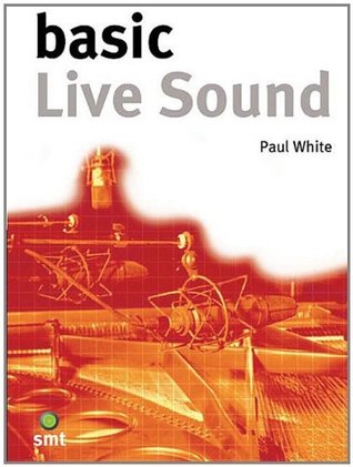 Basic Live Sound (Basic Series)