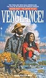 Vengeance! (Wagons West Empire, #2) Vengeance! (Wagons West Empire, #2)