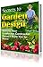 Secrets to Garden Design: Secrets Your Landscape Contractor Doesn't Want You to Know
