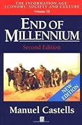 End of Millennium: The Information Age: Economy, Society and Culture , Volume III