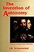 The Invention of Autonomy: A History of Modern Moral Philosophy