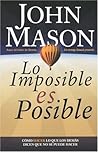 Lo imposible es p...