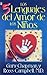 Los 5 lenguajes del amor de los niños by Gary Chapman Los 5 lenguajes del amor de los niños by Gary Chapman