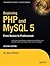 Beginning PHP and MySQL 5: ...