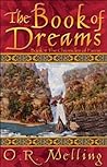 The Book of Dreams by O.R. Melling The Book of Dreams by O.R. Melling
