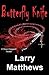 Butterfly Knife: A Dave Haggard Thriller