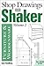 Shop Drawings of Shaker Furniture and Woodenware