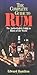 The Complete Guide to Rum: An Authoritative Guide to Rums of the World (Complete Pocket Guides)