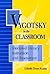 Vygotsky in the Classroom: Mediated Literacy Instruction and Assessment