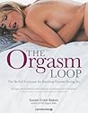 The Orgasm Loop: ...