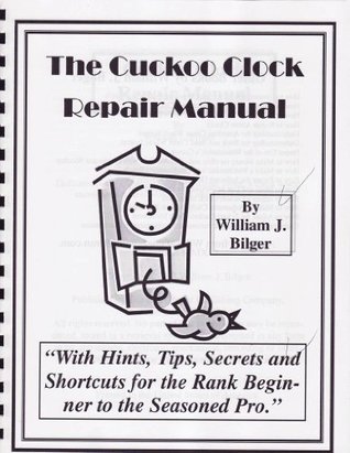 The Cuckoo Clock Repair Manual - Book
