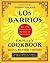 Los Barrios Family Cookbook by Diana Barrios Trevino