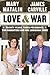 Love & War by Mary Matalin