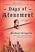 Days of Atonement by Michael Gregorio