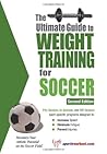 The Ultimate Guide to Weight Training for Soccer The Ultimate Guide to Weight Training for Soccer