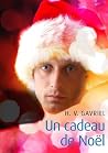 Un cadeau de Noël by H.V. Gavriel