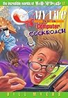 My Life as a Computer Cockroach (The Incredible Worlds of Wally McDoogle, #17)