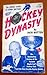 "Hockey Dynasty" CONN SMYTHE & Toronto Maple Leafs