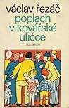 Poplach v Kovářské uličce by Václav Řezáč