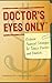 Doctor's Eyes Only by Thomas Martin