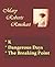 Mary Roberts Rinehart Mysteries - K, Dangerous Days, & Breaking Point