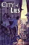 City of Lies by Lian Tanner