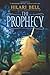 The Prophecy by Hilari Bell