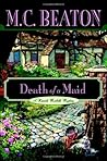 Death of a Maid by M.C. Beaton