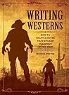 Writing Westerns by Michael Newton