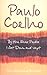 By the River Piedra I Sat Down and Wept by Paulo Coelho