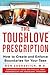 The Toughlove® Prescription