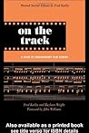 On the Track: A G...