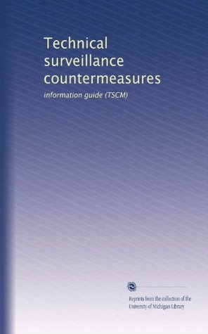Technical surveillance countermeasures: information guide (TSCM)