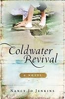 Coldwater Revival By Nancy Jo Jenkins
