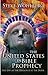 The United States in Bible Prophecy by Steve Wohlberg