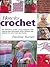 How to Crochet: The Definit...