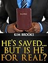 Sequel to He's Fine...But is He Saved?: He's Saved...But is He For Real? (Official Re-Release) Sequel to He's Fine...But is He Saved?: He's Saved...But is He For Real? (Official Re-Release)