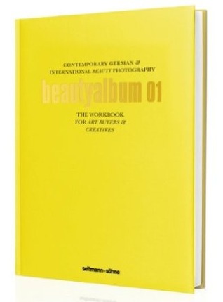 Die Alben: beautyalbum 01: Contemporary German & International Beauty Photography