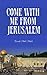 Come With Me From Jerusalem