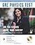 GRE Physics w/ CD-ROM 6th Ed. by Joseph Molitoris