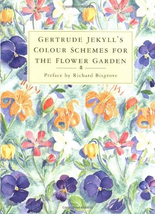 Gertrude Jekyll's Colour Schemes for the Flower Garden (Paperback)