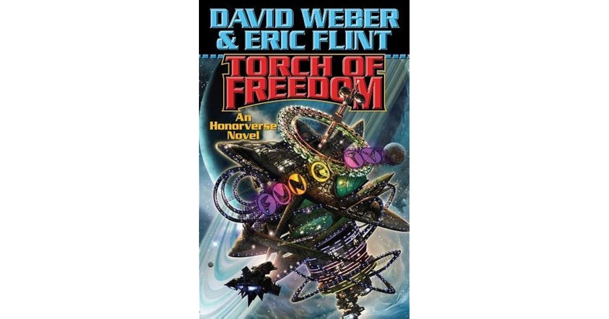 Torch of Freedom (Honorverse Wages of Sin, 2) by David er