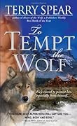 To Tempt the Wolf