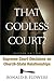 That Godless Court? by Ronald B. Flowers