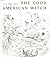 The Good American Witch