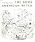 The Good American Witch