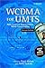 WCDMA for UMTS: Radio Access for Third Generation Mobile Communications, Revised Edition