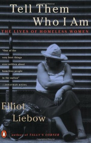 Tell Them Who I Am: The Lives of Homeless Women (Paperback)