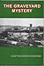 The Graveyard Mystery (Blake Hartley Detective Novels Book 4)